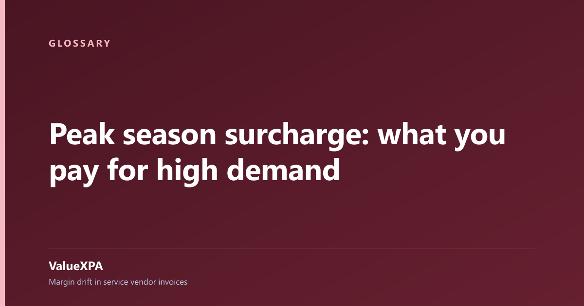 Peak season surcharge: what you pay for high demand