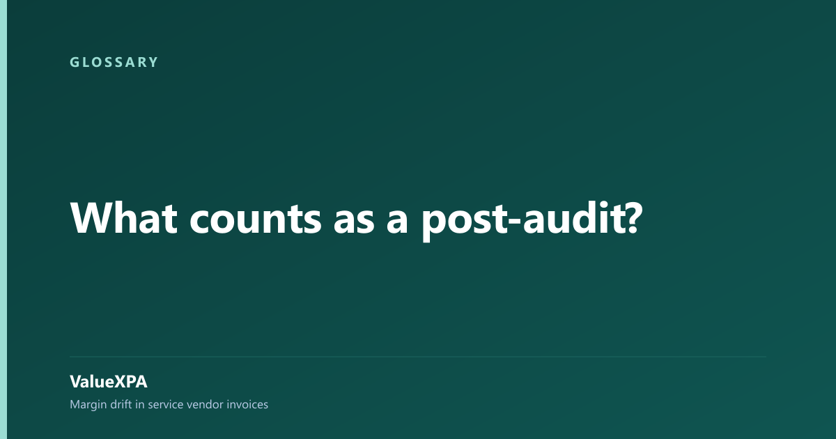 What counts as a post-audit?