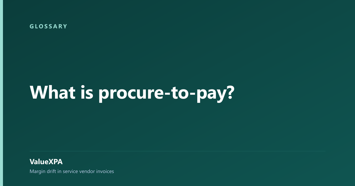 What is procure-to-pay?
