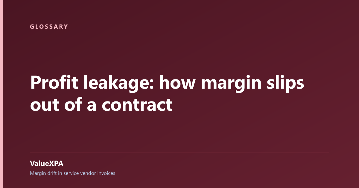Profit leakage: how margin slips out of a contract