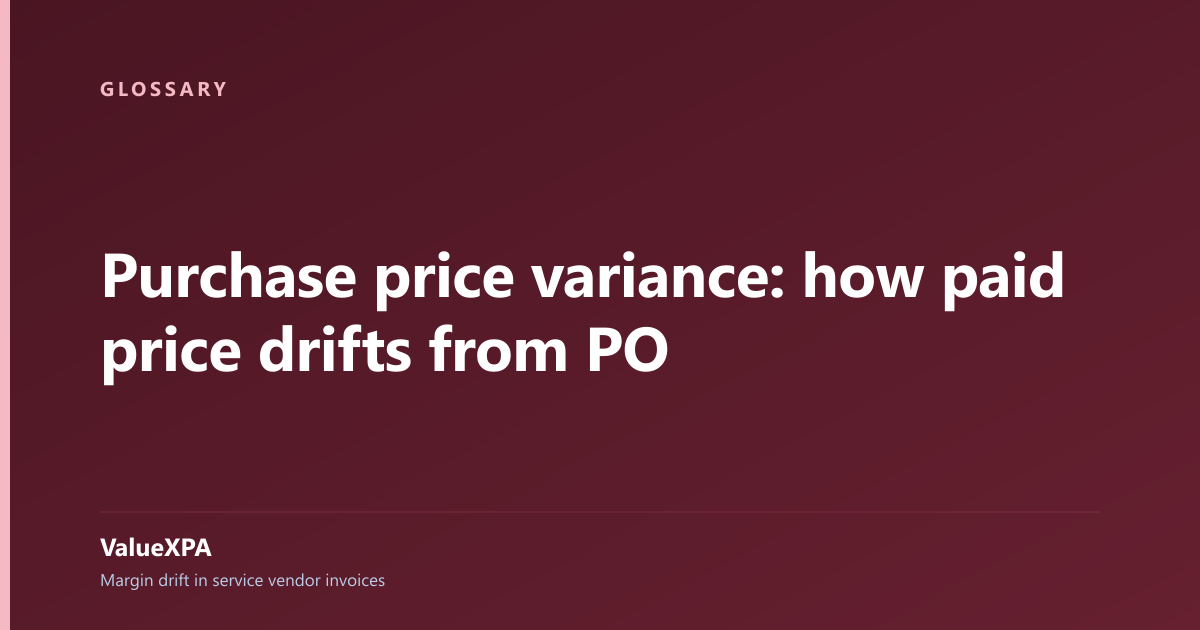 Purchase price variance: how paid price drifts from PO