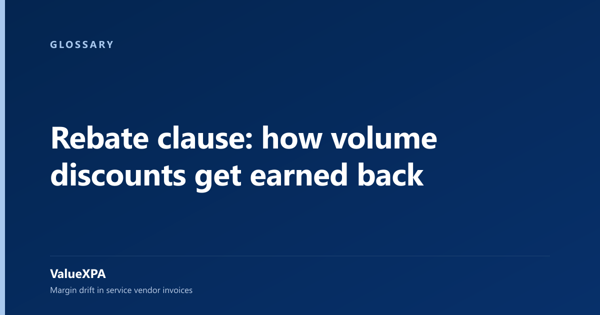 Rebate clause: how volume discounts get earned back
