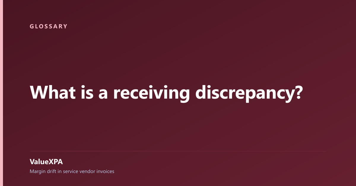 What is a receiving discrepancy?