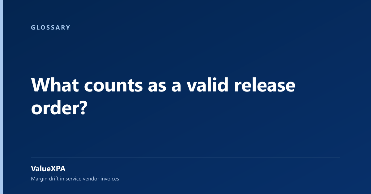 What counts as a valid release order?