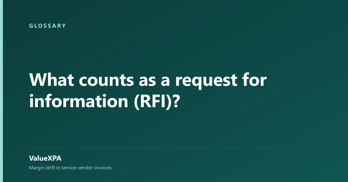 What counts as a request for information (RFI)?
