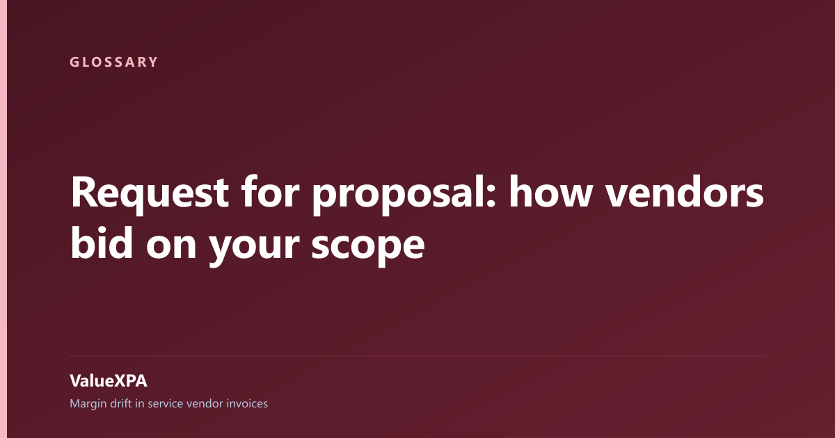 Request for proposal: how vendors bid on your scope