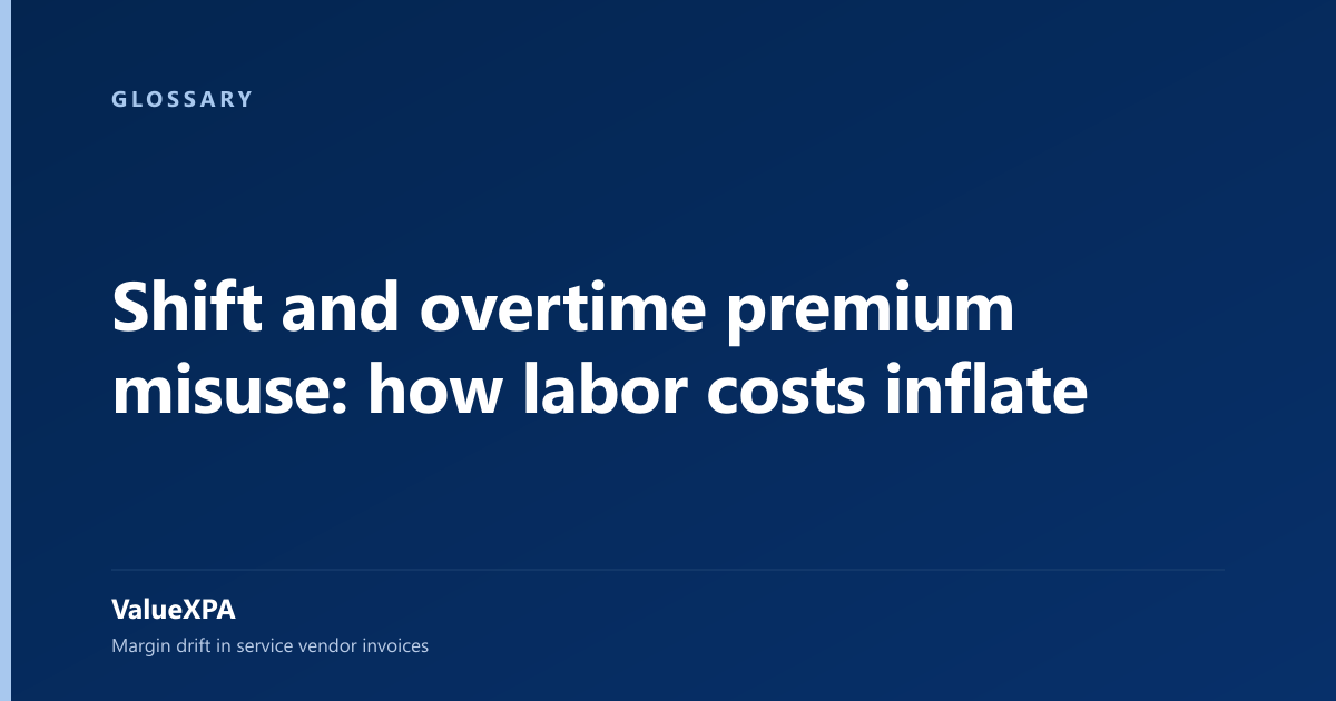 Shift and overtime premium misuse: how labor costs inflate