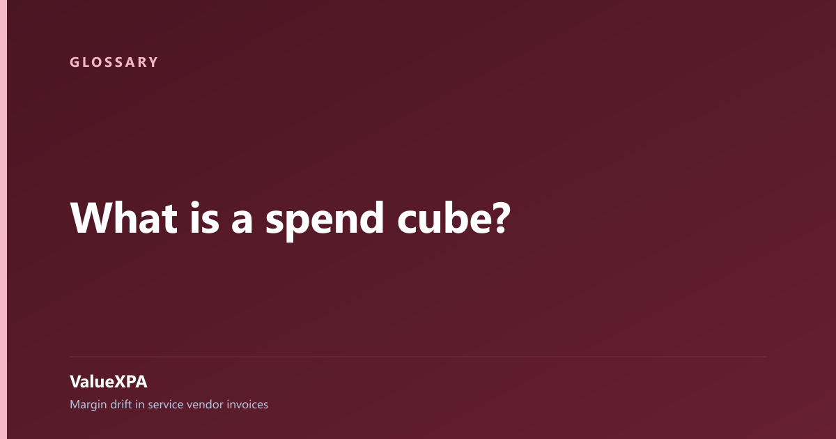 What is a spend cube?