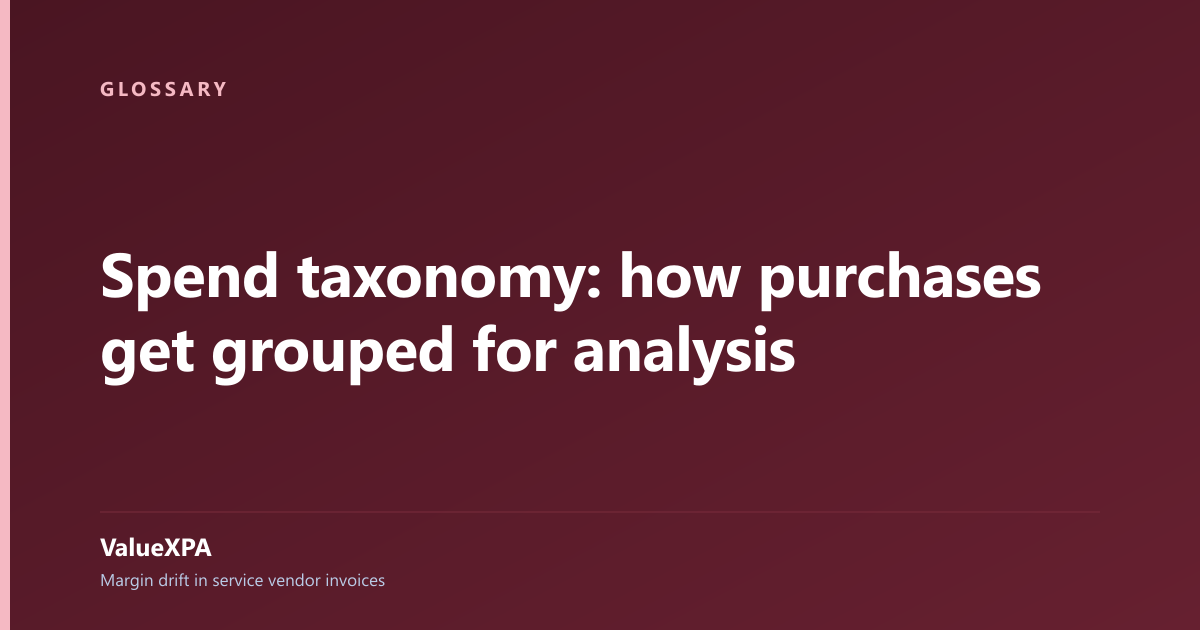 Spend taxonomy: how purchases get grouped for analysis
