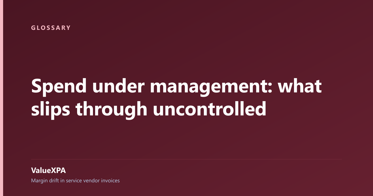 Spend under management: what slips through uncontrolled