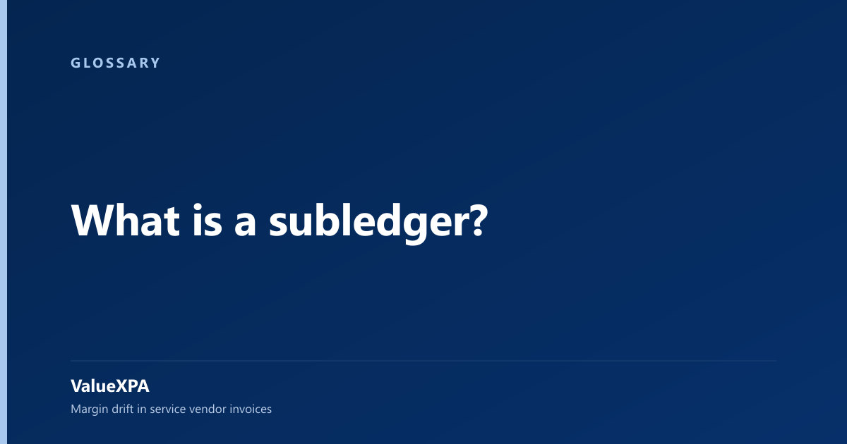 What is a subledger?