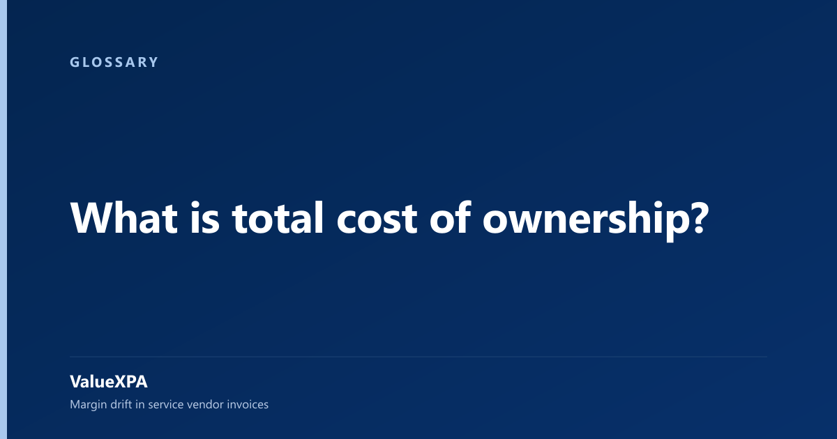 What is total cost of ownership?