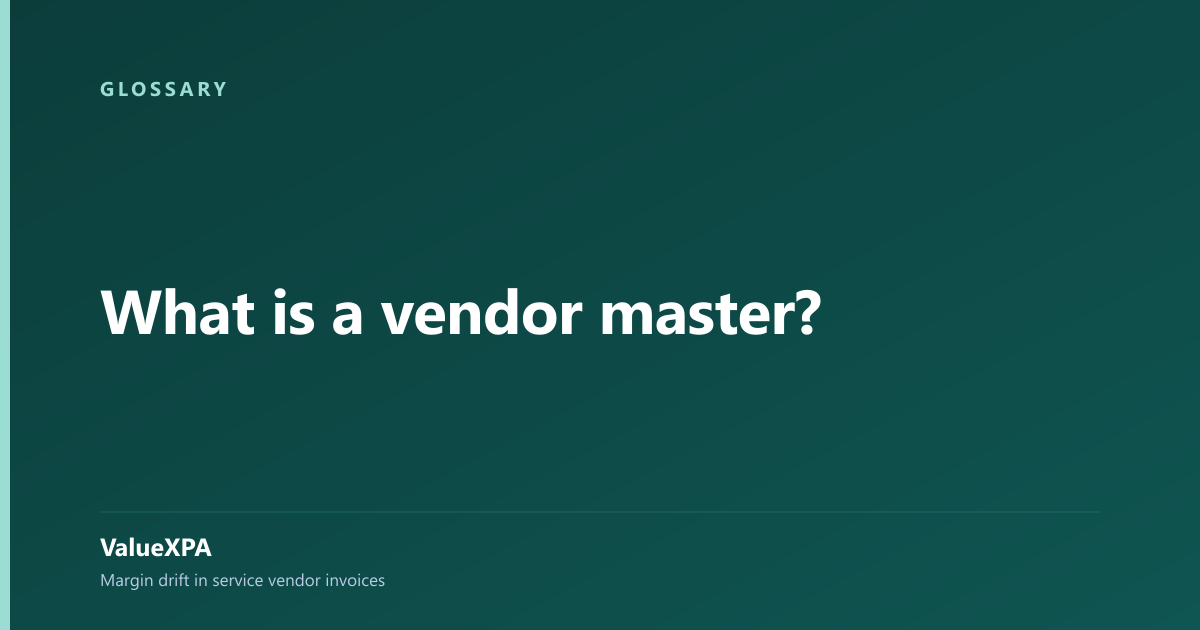 What is a vendor master?