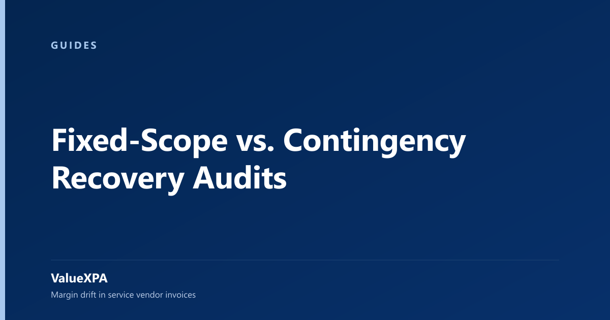Fixed-Scope vs. Contingency Recovery Audits