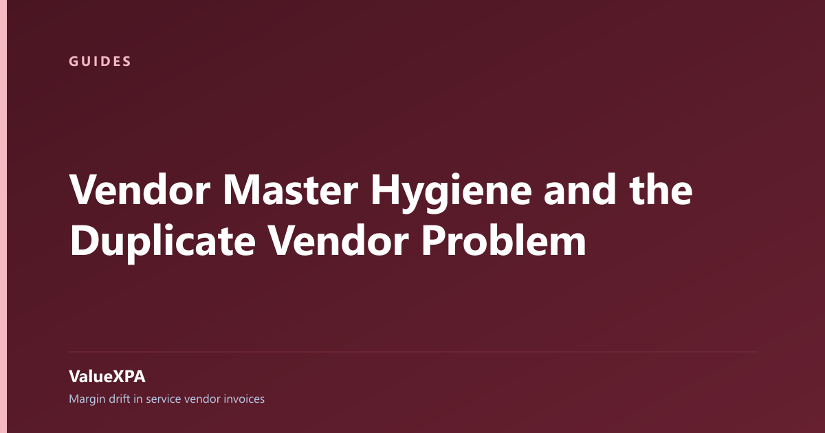Vendor Master Hygiene and the Duplicate Vendor Problem