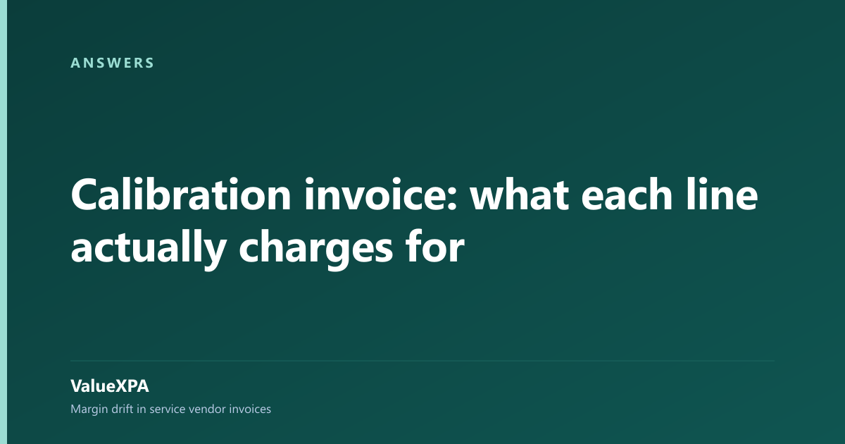 Calibration invoice: what each line actually charges for