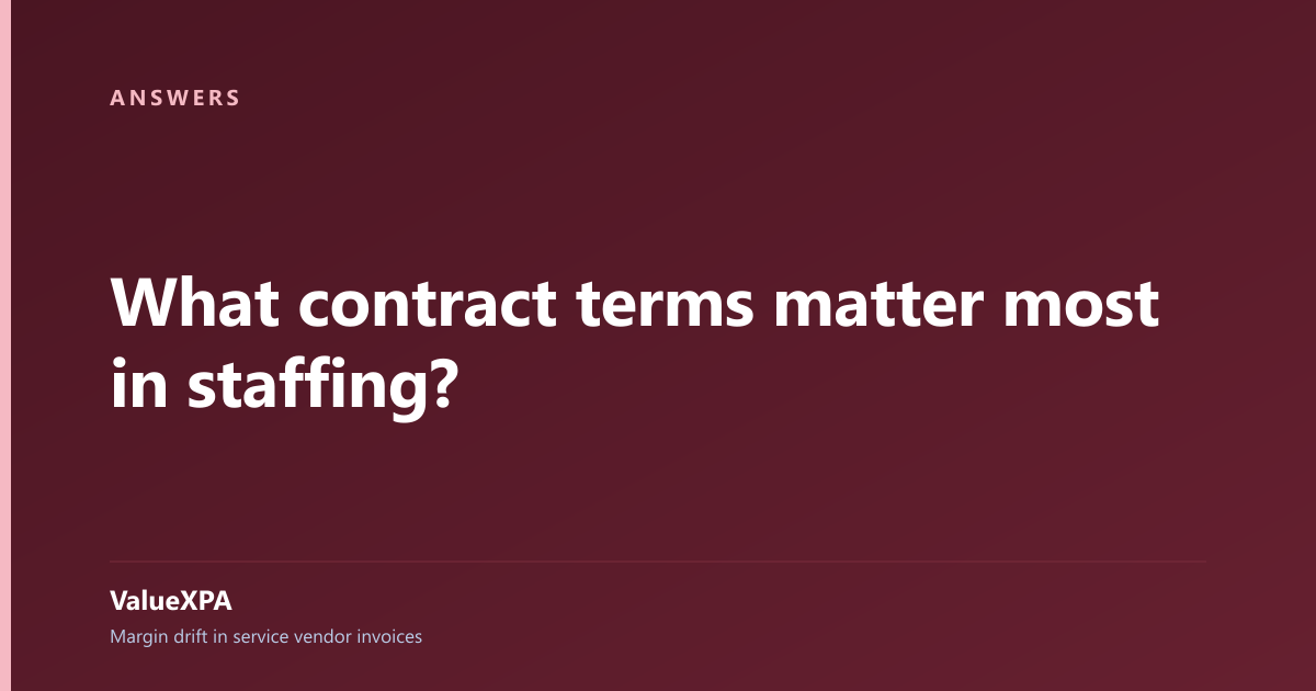 What contract terms matter most in staffing?