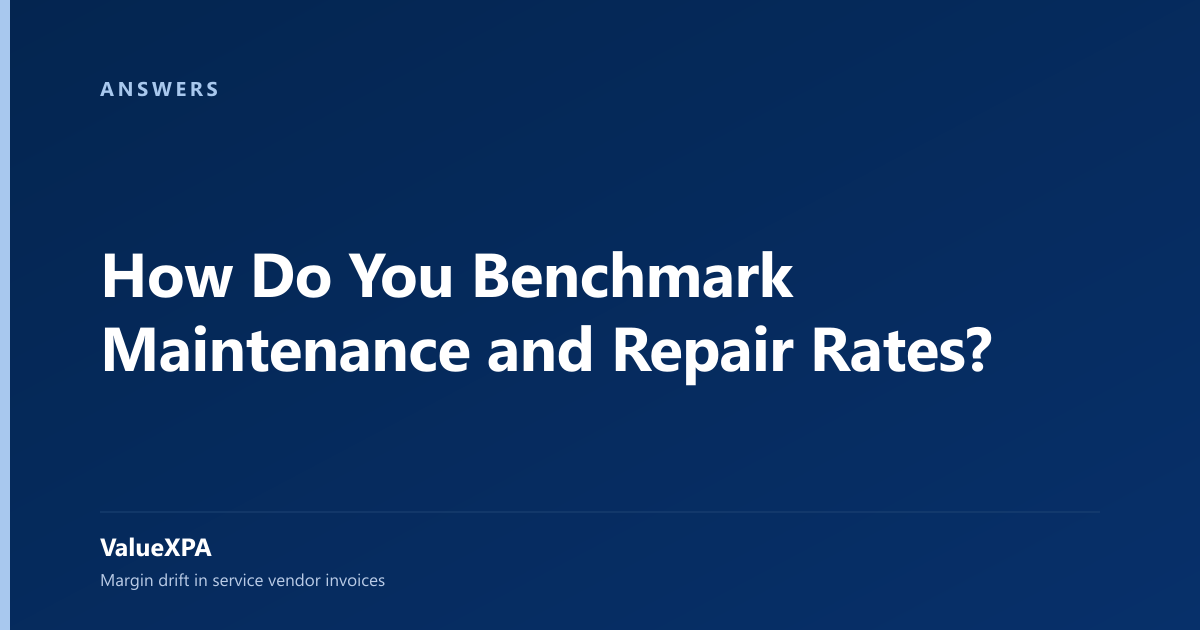 How Do You Benchmark Maintenance and Repair Rates?