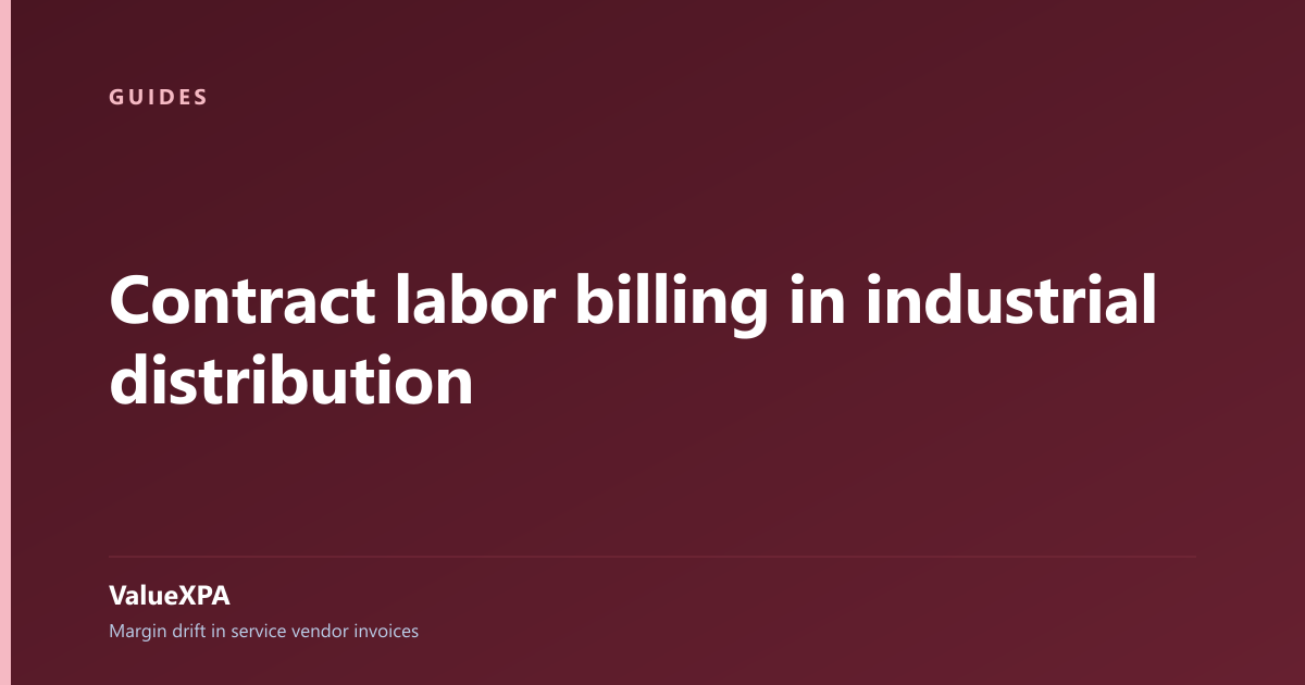 Contract labor billing in industrial distribution