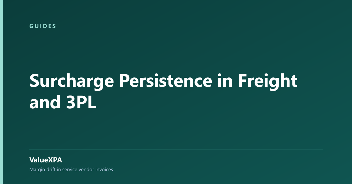 Surcharge Persistence in Freight and 3PL