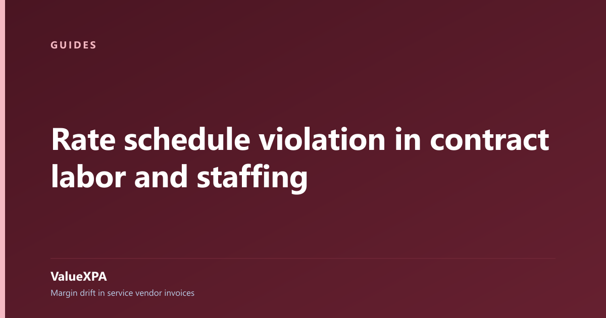 Rate schedule violation in contract labor and staffing