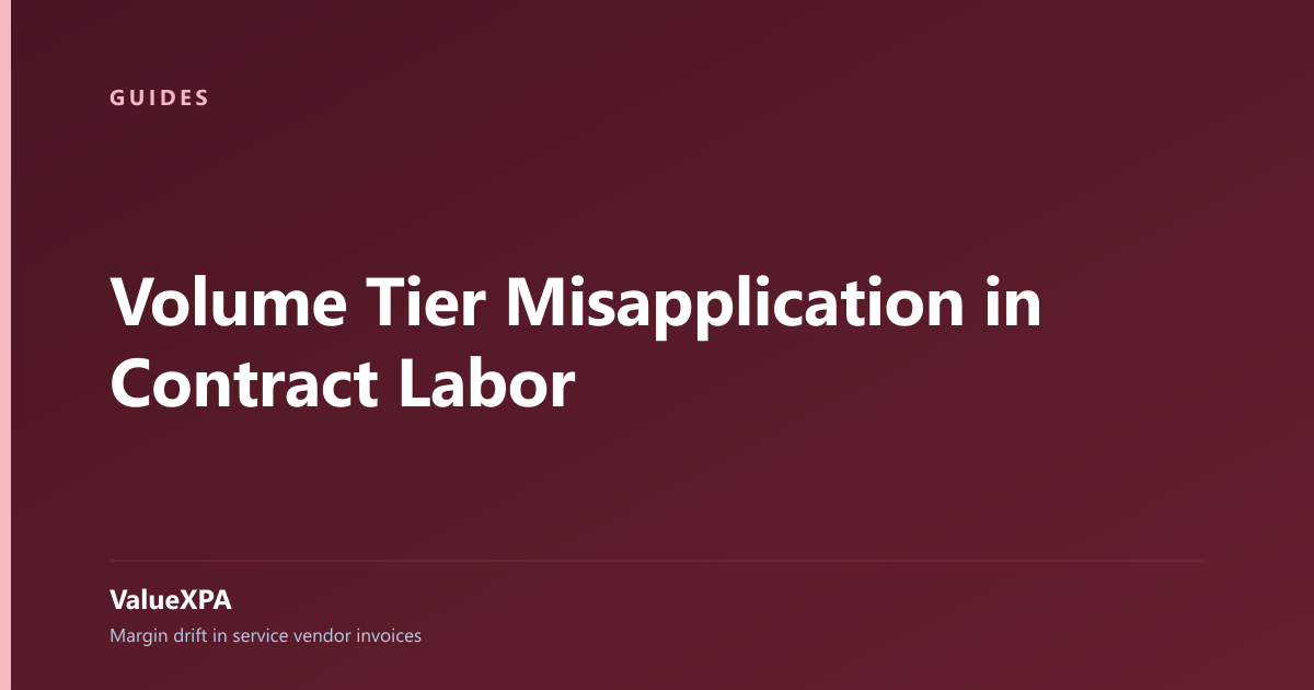 Volume Tier Misapplication in Contract Labor