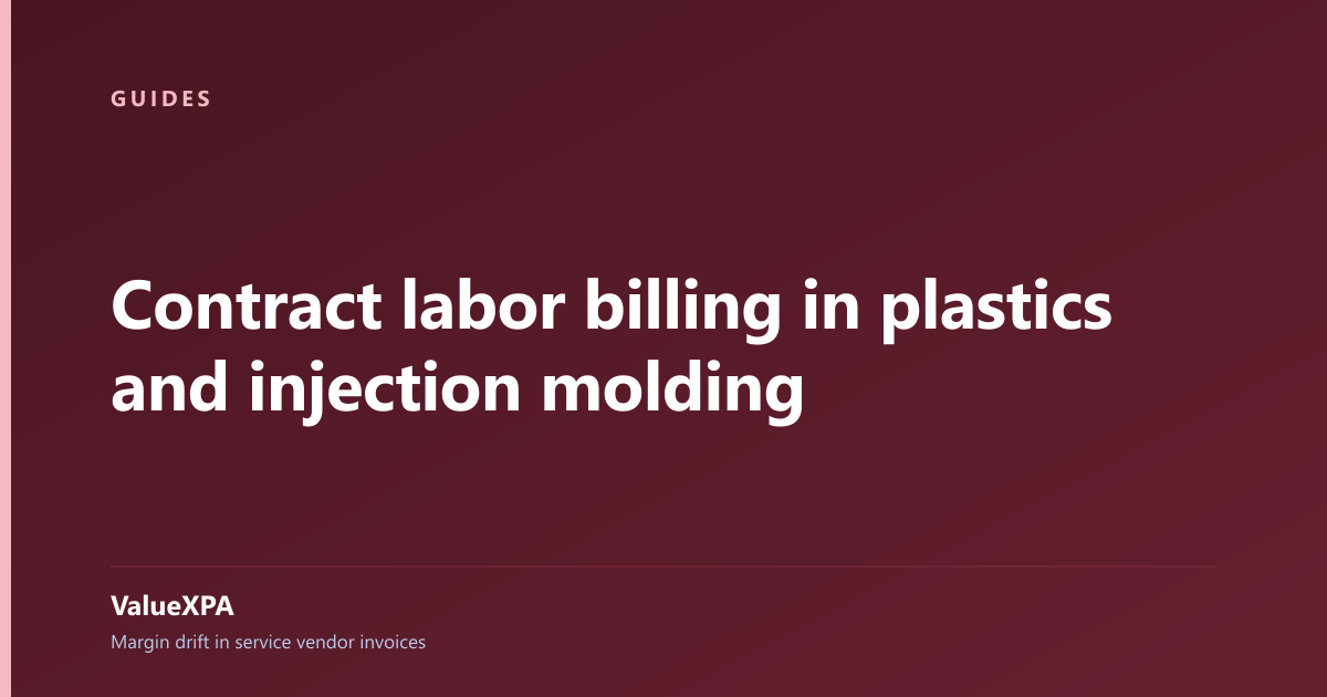Contract labor billing in plastics and injection molding