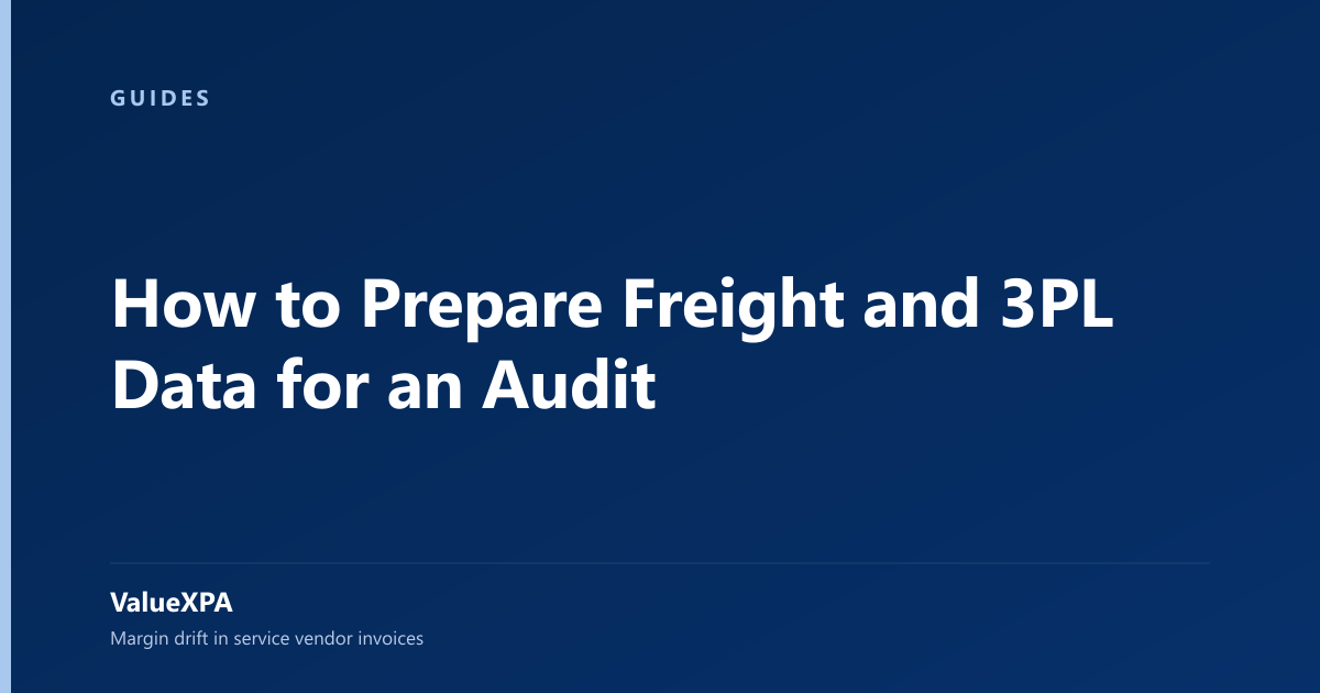 How to Prepare Freight and 3PL Data for an Audit