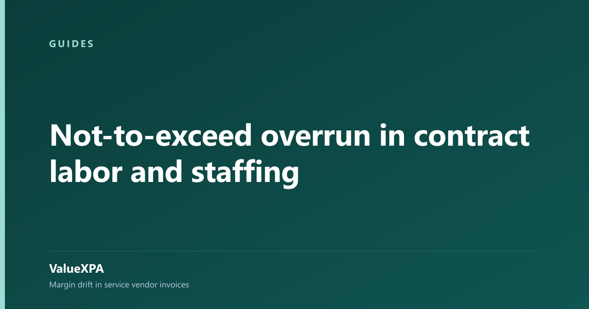 Not-to-exceed overrun in contract labor and staffing