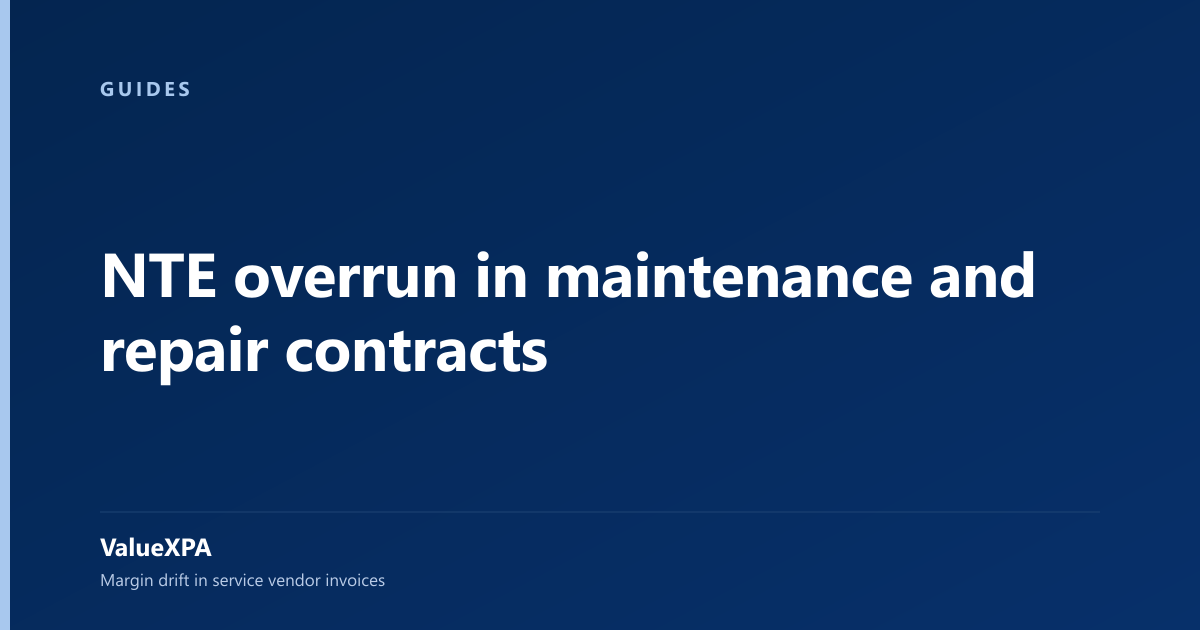 NTE overrun in maintenance and repair contracts