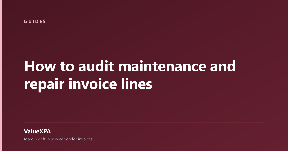 How to audit maintenance and repair invoice lines