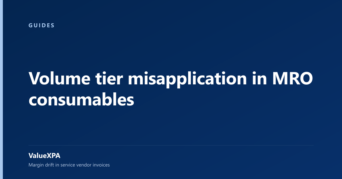 Volume tier misapplication in MRO consumables