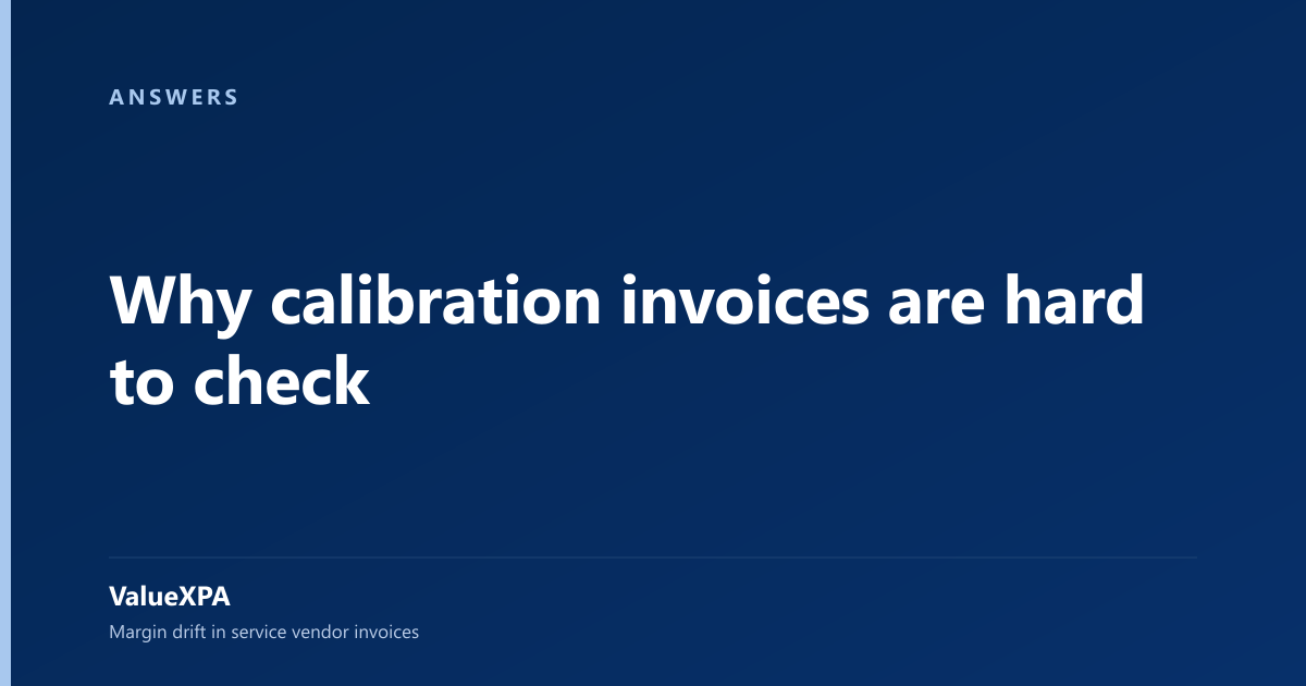Why calibration invoices are hard to check