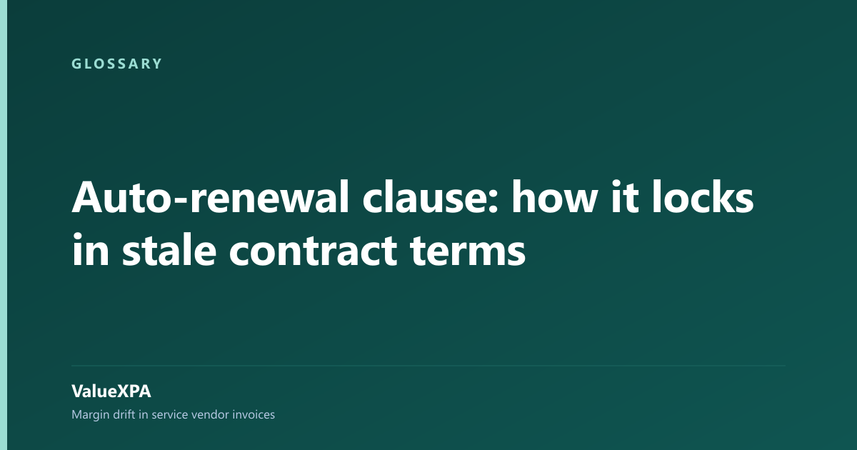 Auto-renewal clause: how it locks in stale contract terms