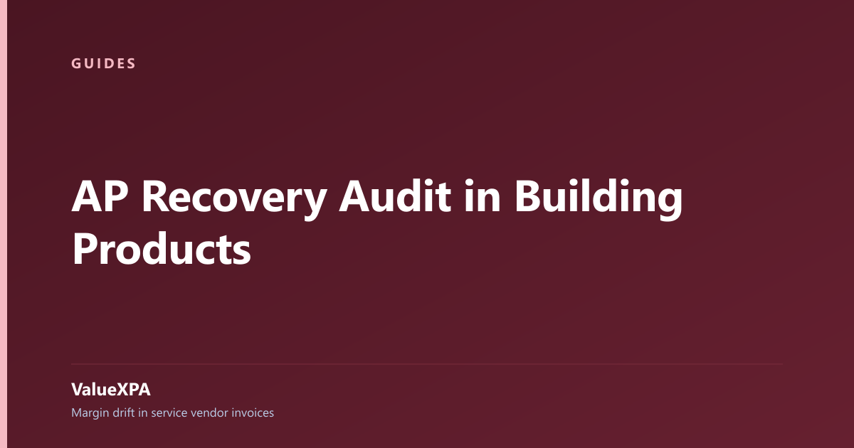 AP Recovery Audit in Building Products