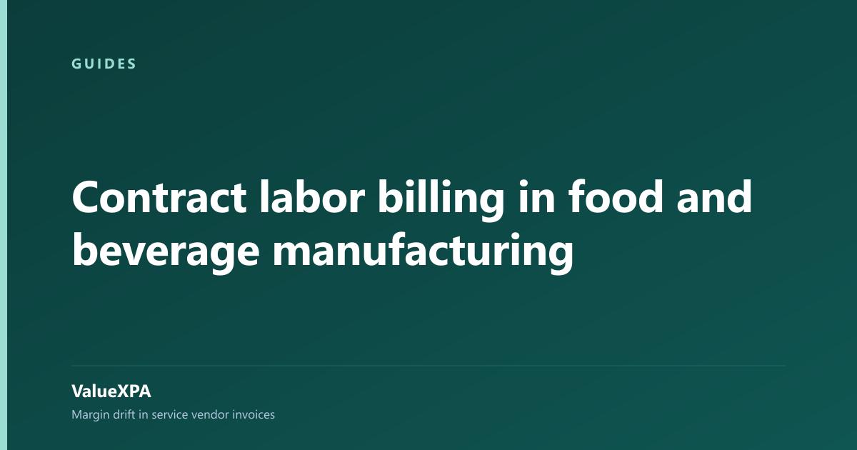 Contract labor billing in food and beverage manufacturing