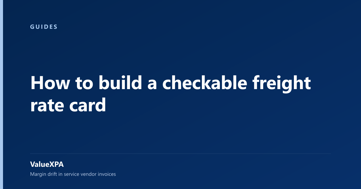 How to build a checkable freight rate card