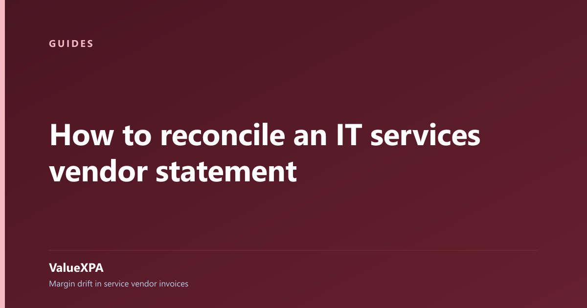 How to reconcile an IT services vendor statement