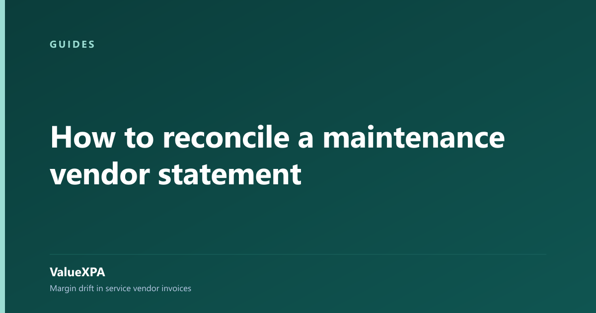 How to reconcile a maintenance vendor statement