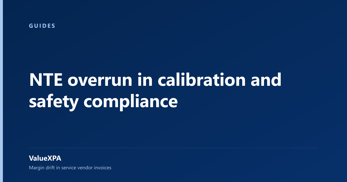 NTE overrun in calibration and safety compliance