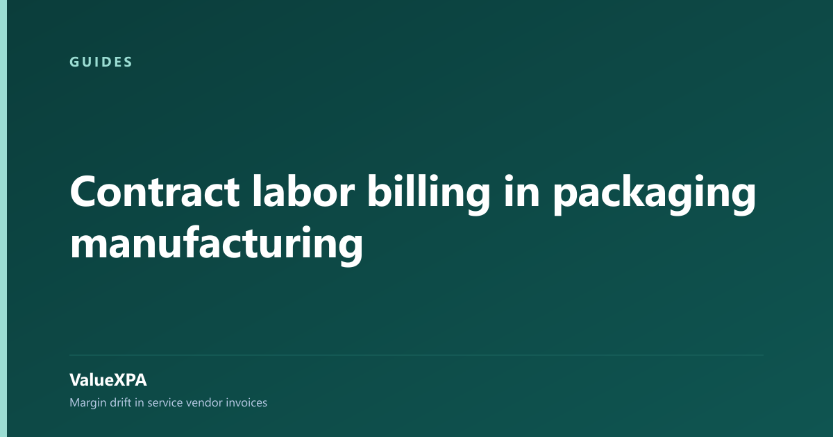 Contract labor billing in packaging manufacturing