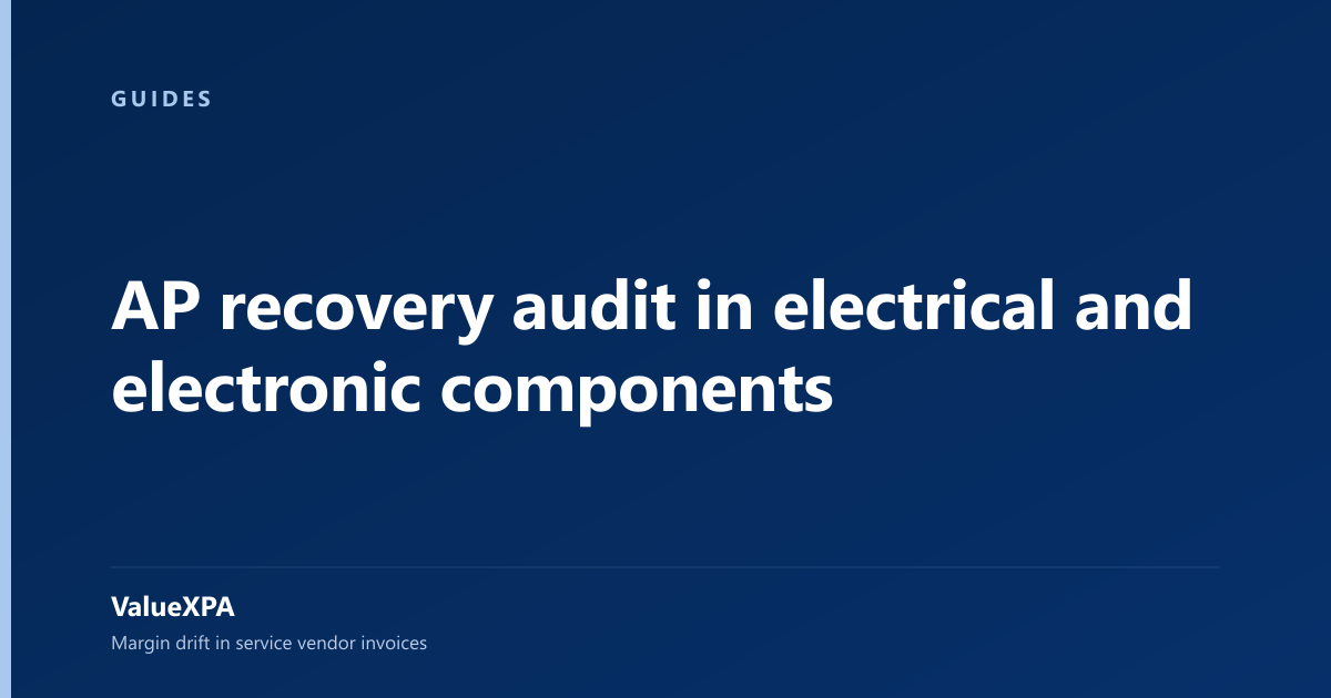 AP recovery audit in electrical and electronic components