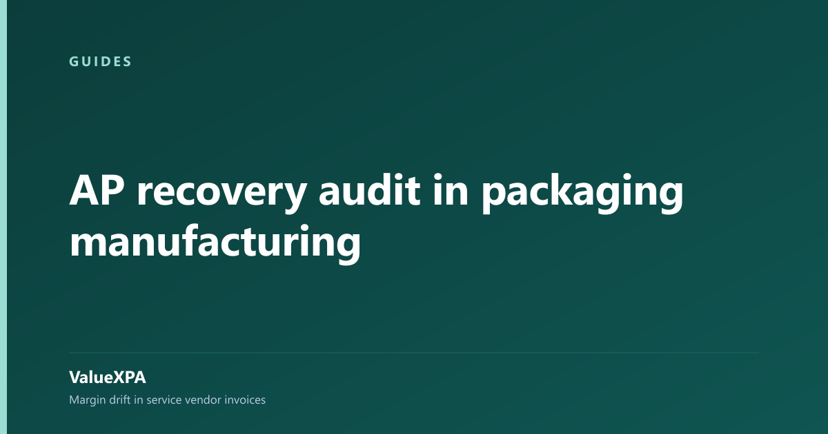 AP recovery audit in packaging manufacturing