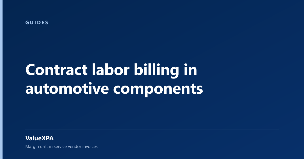Contract labor billing in automotive components