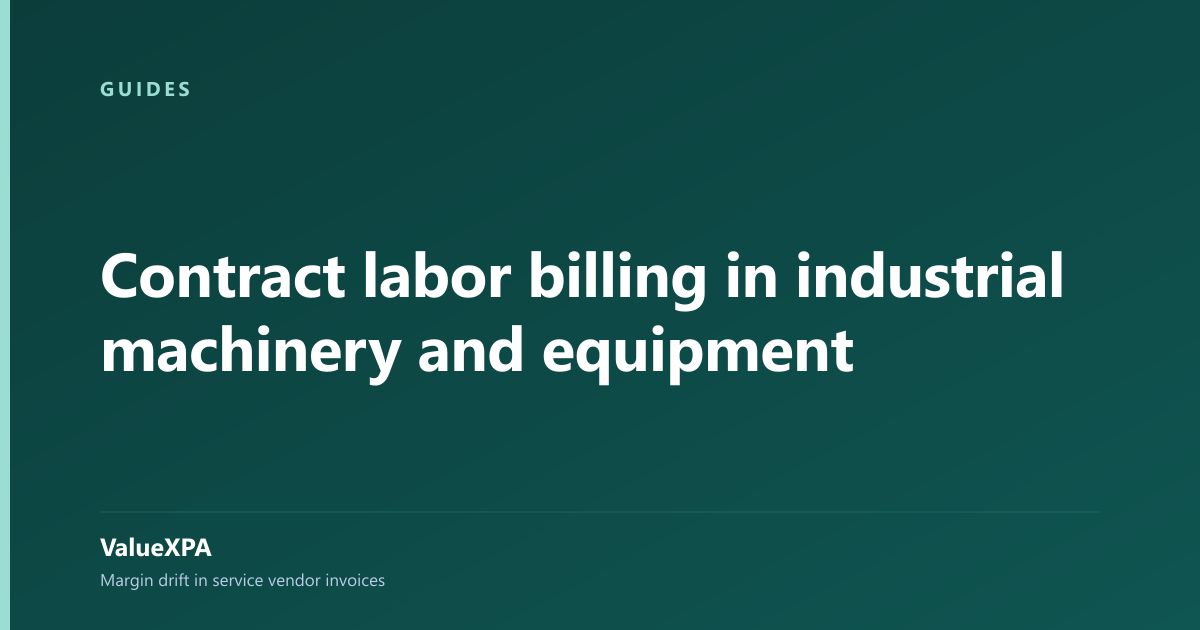 Contract labor billing in industrial machinery and equipment