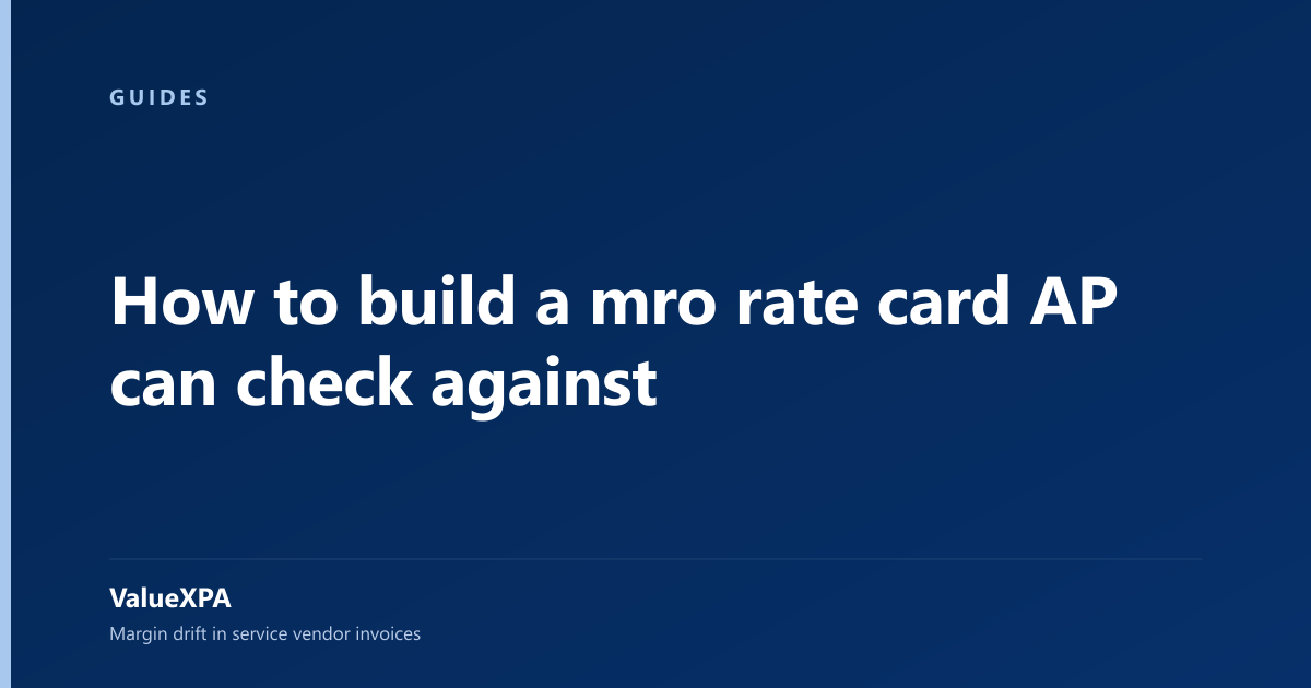 How to build a mro rate card AP can check against