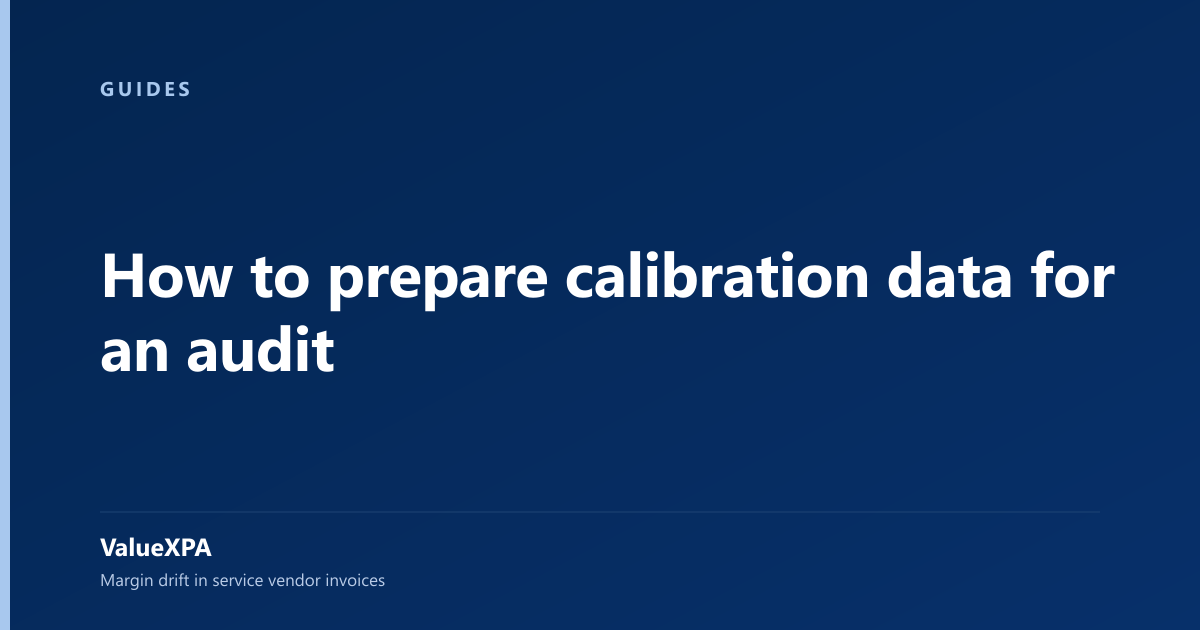 How to prepare calibration data for an audit