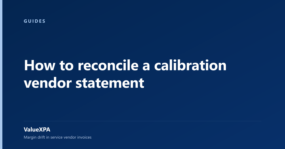 How to reconcile a calibration vendor statement