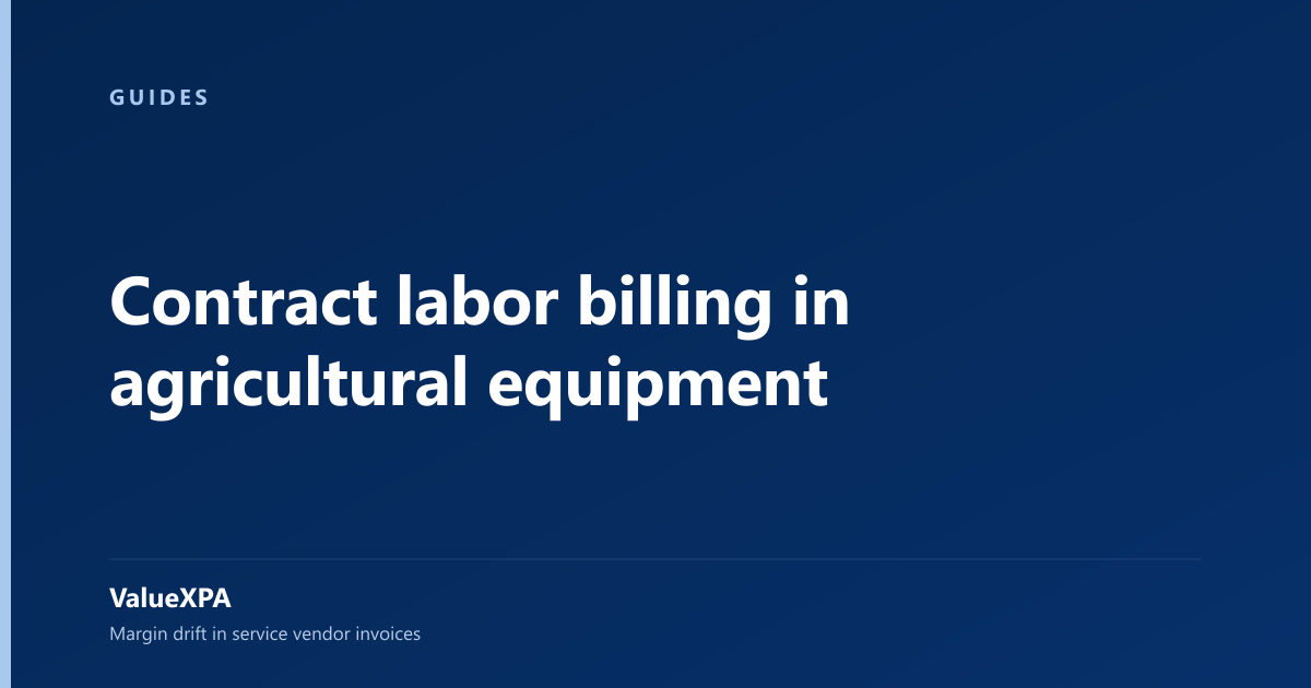 Contract labor billing in agricultural equipment