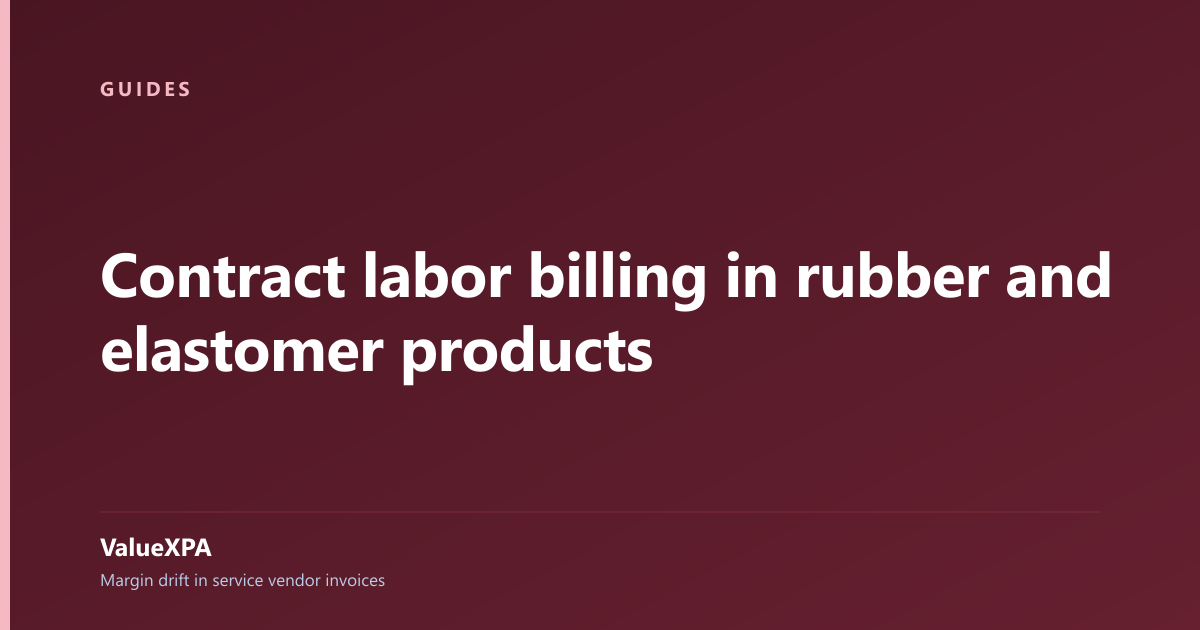 Contract labor billing in rubber and elastomer products